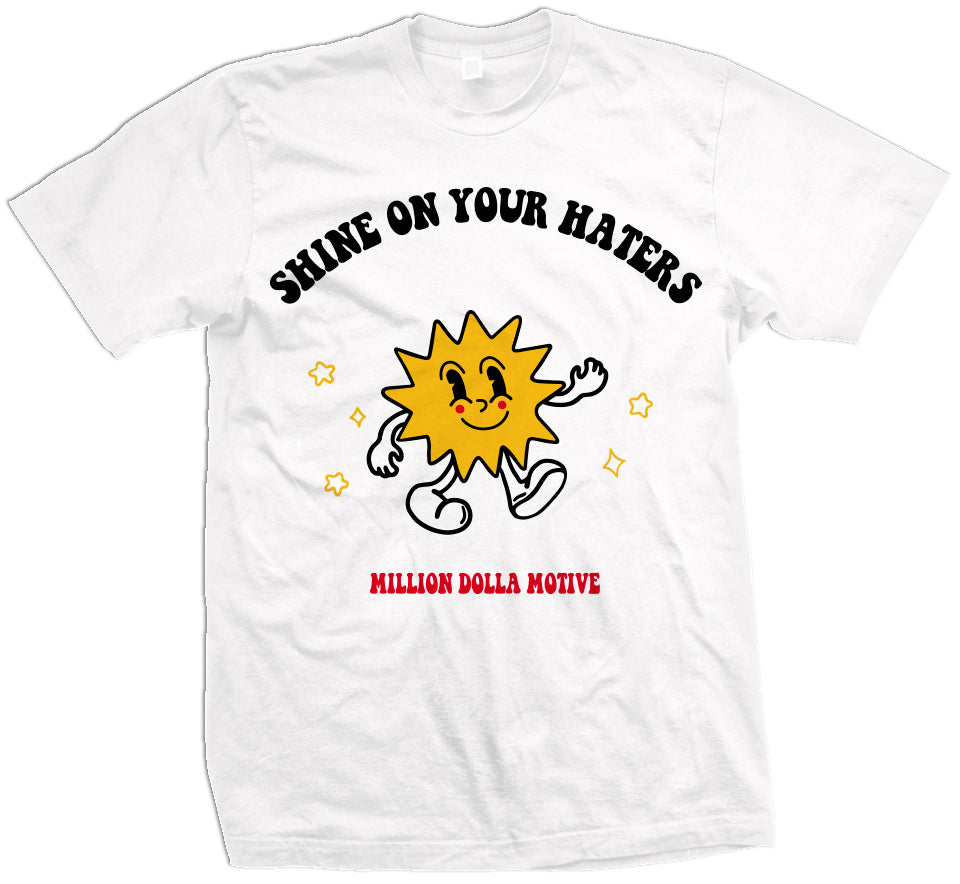 Shine On Your Haters Graphic Tee